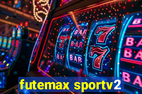 futemax sportv2